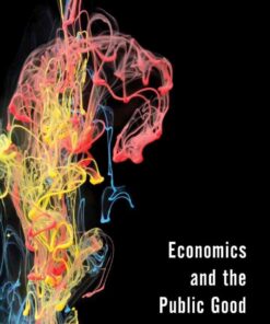 Economics and the Public Good: The End of Desire in Aristotle's Politics and Ethics eBook