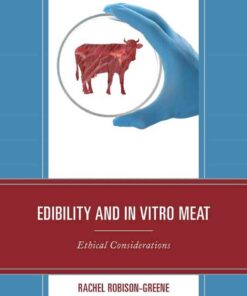 Edibility and In Vitro Meat: Ethical Considerations eBook