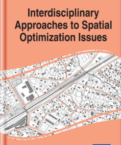 Interdisciplinary Approaches to Spatial Optimization Issues eBook