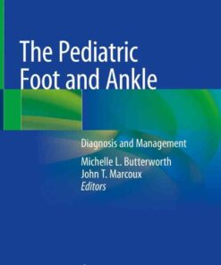 The Pediatric Foot and Ankle: Diagnosis and Management eBook