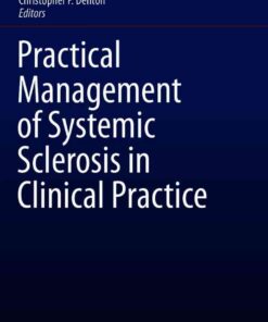 Practical Management of Systemic Sclerosis in Clinical Practice, 1st Edition eBook