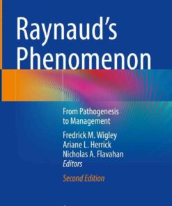 Raynaud’s Phenomenon: From Pathogenesis to Management, 2nd Edition eBook