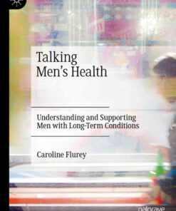 Talking Men's Health: Understanding and Supporting Men with Long-Term Conditions eBook