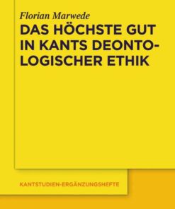 Das höchste Gut in Kants deontologischer Ethik, 1st Edition eBook