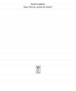 Kants Ethik als System der Zwecke: Perspektiven einer modifizierten Idee der "moralischen Teleologie" und Ethikotheologie, 1st Edition eBook