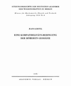 Eine Kompatibilitäts-Bedingung der höheren Geodäsie, 1st Edition eBook