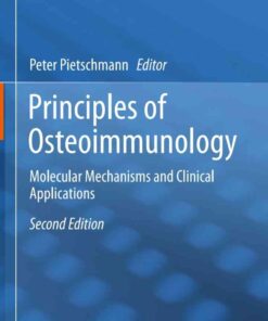 Principles of Osteoimmunology: Molecular Mechanisms and Clinical Applications, 2nd Edition eBook