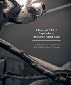 Ethical and Political Approaches to Nonhuman Animal Issues eBook