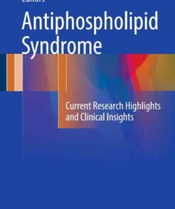 Antiphospholipid Syndrome: Current Research Highlights and Clinical Insights eBook