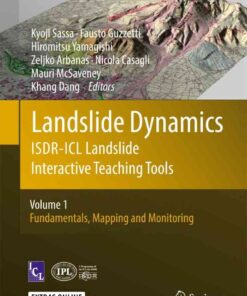 Landslide Dynamics: ISDR-ICL Landslide Interactive Teaching Tools: Volume 1: Fundamentals, Mapping and Monitoring eBook