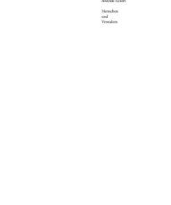 Herrschen und Verwalten: Afrikanische Bürokraten, staatliche Ordnung und Politik in Tanzania, 1920-1970, 1st Edition eBook