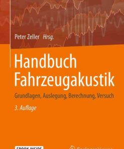 Handbuch Fahrzeugakustik: Grundlagen, Auslegung, Berechnung, Versuch eBook