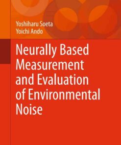 Neurally Based Measurement and Evaluation of Environmental Noise eBook