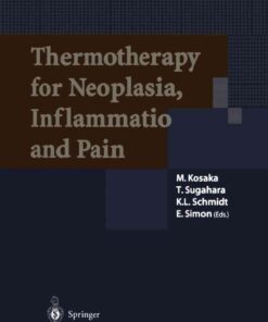 Thermotherapy for Neoplasia, Inflammation, and Pain, 1st Edition eBook