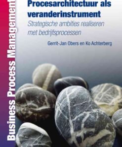 Procesarchitectuur als veranderinstrument, 1st Edition eBook