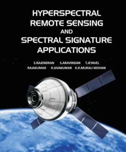 Hyperspectral Remote Sensing and Spectral Signature Applications, 1st Edition eBook