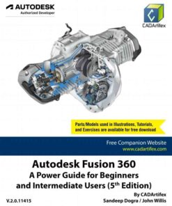 Autodesk Fusion 360: A Power Guide for Beginners and Intermediate Users, 5th Edition eBook