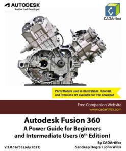 Autodesk Fusion 360: A Power Guide for Beginners and Intermediate Users, 6th Edition eBook