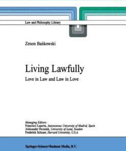 Living Lawfully: Love in Law and Law in Love eBook