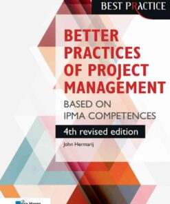 Better Practices of Project Management Based on IPMA competences – 4th revised edition, 1st Edition eBook