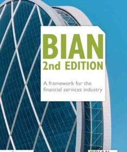 BIAN 2nd Edition – A framework for the financial services industry, 2nd Edition eBook
