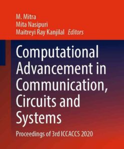 Computational Advancement in Communication, Circuits and Systems: Proceedings of 3rd ICCACCS 2020 eBook