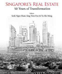 Singapore's Real Estate: 50 Years of Transformation eBook