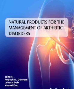 Natural Products for the Management of Arthritic Disorders, 1st Edition eBook