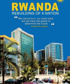 Ndahiro: Rwanda: Rebuilding of a Nation, 1st Edition eBook