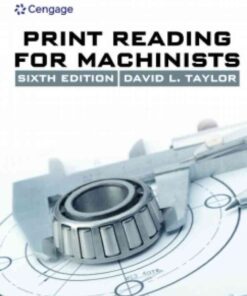 MindTap Blueprint Reading, 1 term (6 months) Instant Access for Taylor's Print Reading for Machinists, 6th Edition eBook