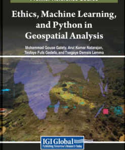 Ethics, Machine Learning, and Python in Geospatial Analysis eBook
