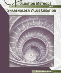 Valuation Methods and Shareholder Value Creation eBook