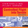 Controlling Pilot Error: Controlled Flight Into Terrain (CFIT/CFTT), 1st Edition eBook