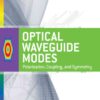 Optical Waveguide Modes: Polarization, Coupling and Symmetry, 1st Edition eBook