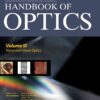 Volume III: Vision and Vision Optics(set), Handbook of Optics, Third Edition eBook 3rd Edition