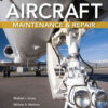 Aircraft Maintenance and Repair, Seventh Edition eBook