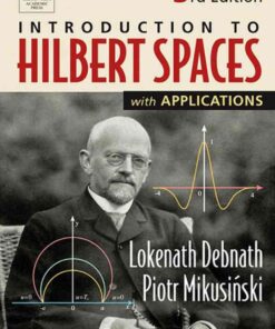Introduction to Hilbert Spaces with Applications, 3rd Edition eBook