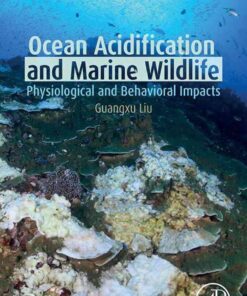 Ocean Acidification and Marine Wildlife: Physiological and Behavioral Impacts eBook