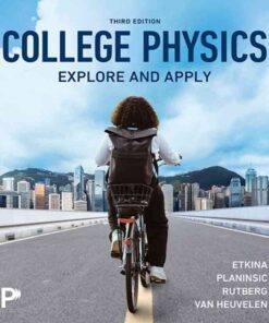 College Physics: Explore and Apply, 3rd Edition eBook