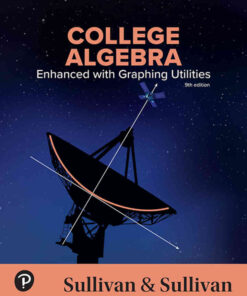 College Algebra: Enhanced with Graphing Utilities, 9th Edition eBook