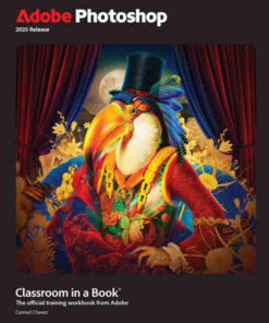 Adobe Photoshop Classroom in a Book (2025 Release), 1st Edition eBook