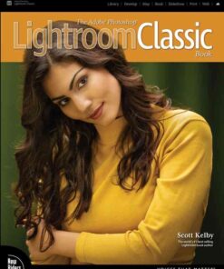 The Adobe Photoshop Lightroom Classic Book, 1st Edition eBook