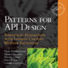 Patterns for API Design: Simplifying Integration with Loosely Coupled Message Exchanges, 1st Edition eBook