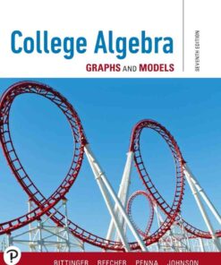 College Algebra: Graphs and Models, 7th Edition eBook