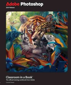 Adobe Photoshop Classroom in a Book (2024 Release), 1st Edition eBook