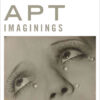 Apt Imaginings: Feelings for Fictions and Other Creatures of the Mind eBook