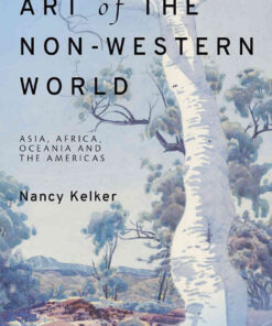 Art of the Non-Western World: Asia, Africa, Oceania, and the Americas eBook