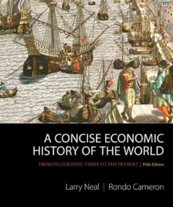 A Concise Economic History of the World: From Paleolithic Times to the Present, 5th Edition eBook