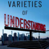 Varieties of Understanding: New Perspectives from Philosophy, Psychology, and Theology, 1st Edition eBook
