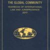 The Global Community Yearbook of International Law and Jurisprudence 2017, 1st Edition eBook